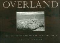 Book: California Emigrant Trail of  1841-1870. photos made from 1987-1996